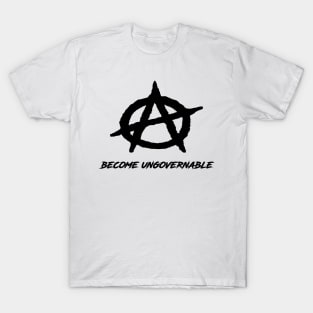Become Ungovernable Anarchy T-Shirt